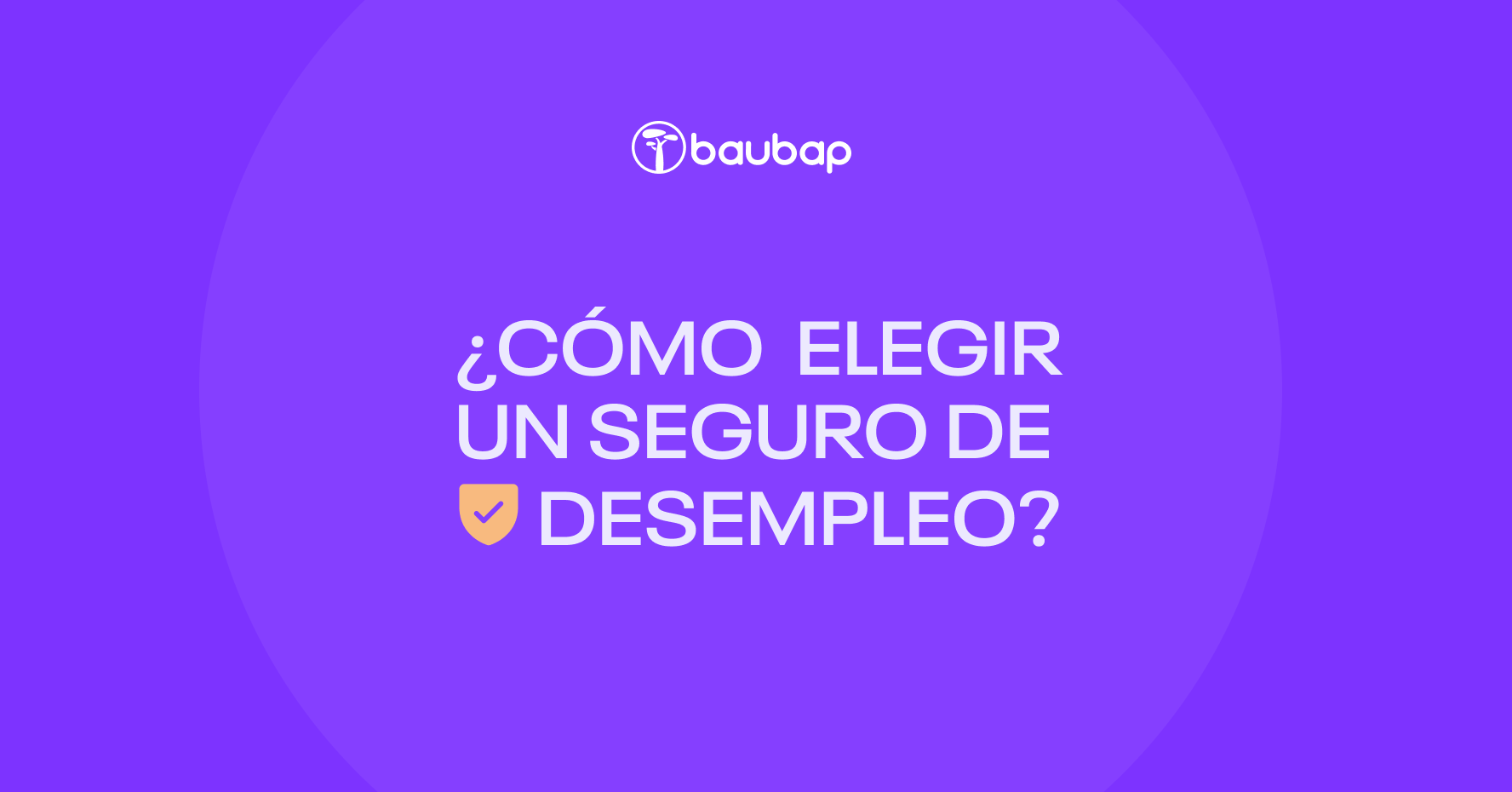 ¿Cómo elegir un seguro de desempleo?